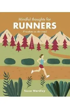 Mindful Thoughts for Runners