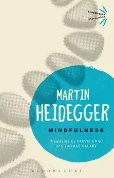 Mindfulness, Paperback/Martin Heidegger