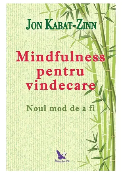 Mindfulness pentru vindecare