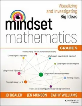 Mindset Mathematics: Visualizing and Investigating Big Ideas, Grade 5, Paperback/Jo Boaler