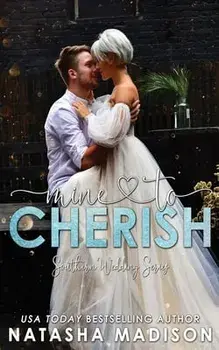 Mine To Cherish, Paperback/Natasha Madison