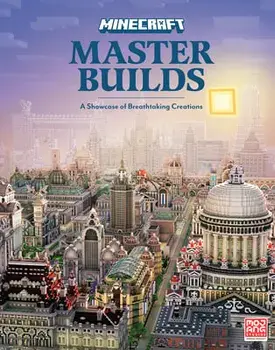 Minecraft: Master Builds, Hardcover/Mojang Ab