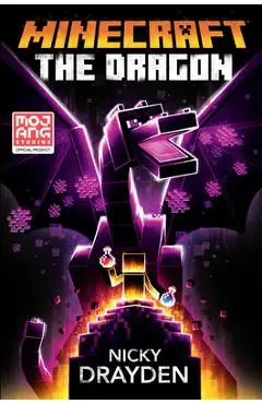 Minecraft: The Dragon: An Official Minecraft Novel - Nicky Drayden