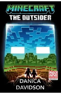 Minecraft: The Outsider - Danica Davidson