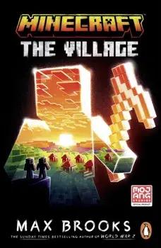 Minecraft: The Village, Paperback/Max Brooks