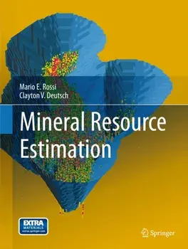 Mineral Resource Estimation, Hardback/Clayton V. Deutsch
