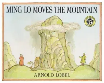 Ming Lo Moves the Mountain, Paperback/Arnold Lobel