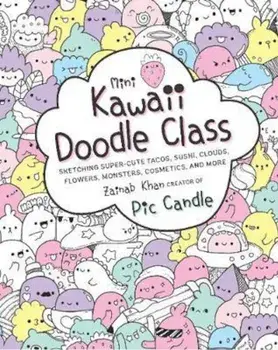 Mini Kawaii Doodle Class, Paperback/Pic Candle
