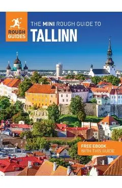 Mini Rough Guide to Tallinn: Travel Guide with eBook - Rough|himelfarb Guides