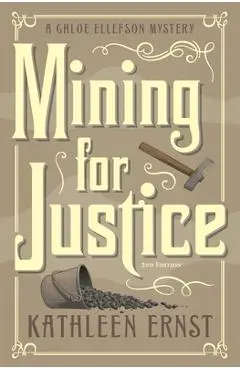 Mining for Justice - Kathleen Ernst