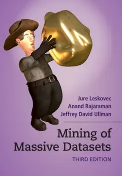 Mining of Massive Datasets, Hardcover/Jure Leskovec