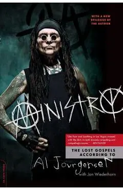 Ministry: The Lost Gospels According to Al Jourgensen - Al Jourgensen