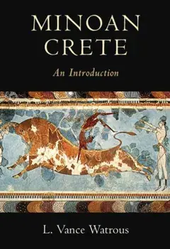 Minoan Crete: An Introduction, Paperback/L. Vance Watrous