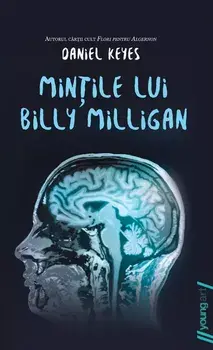 Mintile lui Billy Milligan/Daniel Keyes