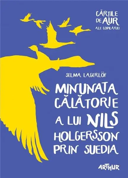 Minunata calatorie a lui Nils Holgersson prin Suedia | Selma Lagerlof