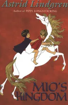 Mio's Kingdom, Paperback/Astrid Lindgren