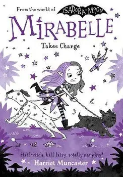 Mirabelle Takes Charge. 1, Paperback/Harriet Muncaster