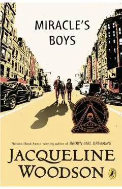 Miracle's Boys - Jacqueline Woodson