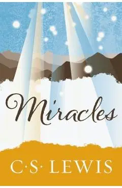 Miracles - C. S. Lewis