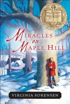 Miracles on Maple Hill, Paperback/Virginia Sorensen
