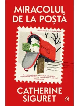 Miracolul de la posta/Catherine Siguret