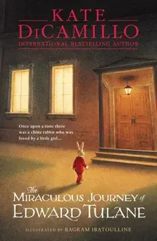 Miraculous Journey of Edward Tulane, Paperback/Kate DiCamillo