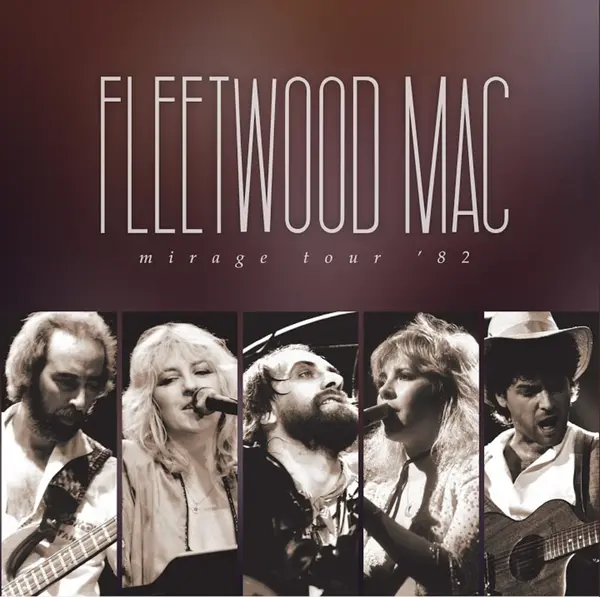 Mirage Tour '82 | Fleetwood Mac