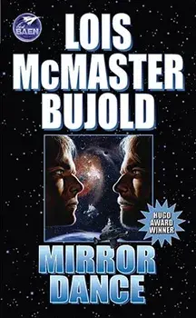 Mirror Dance, Paperback/Lois McMaster Bujold