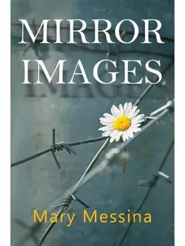 Mirror Images, Paperback/Mary Messina