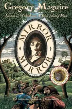Mirror, Paperback/Gregory Maguire