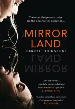 Mirrorland, Hardback/Carole Johnstone