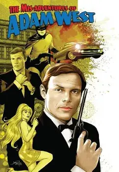 Mis-Adventures of Adam West: Volume 1, Paperback/Adam West