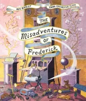 Misadventures of Frederick, Paperback/Ben Manley