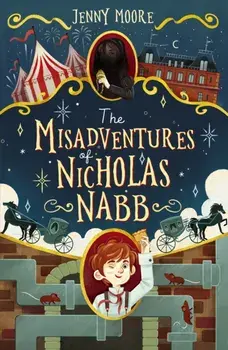 Misadventures of Nicholas Nabb, Paperback/Jenny Moore