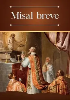 Misal breve: Ordinario bilingüe (latín-español) de la Santa Misa en la forma extraordinaria, Paperback/Enrique M. Escribano