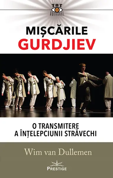 Miscarile Gurdjiev | Wim van Dullemen