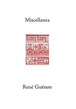 Miscellanea, Hardcover/Rene Guenon