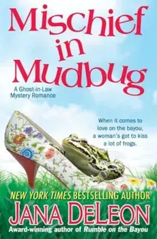 Mischief in Mudbug, Paperback/Jana DeLeon
