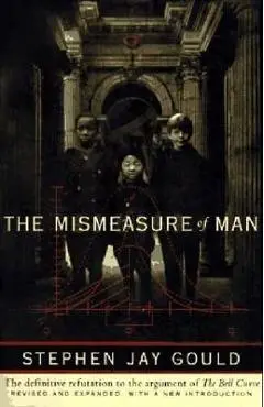 Mismeasure of Man