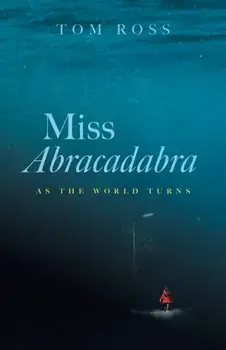 Miss Abracadabra, Paperback/Tom Ross