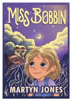 Miss Bobbin, Paperback/Martyn Jones