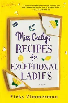 Miss Cecily's Recipes for Exceptional Ladies, Paperback/Vicky Zimmerman