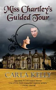 Miss Chartley's Guided Tour, Paperback/Carla Kelly