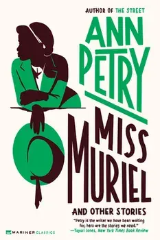 Miss Muriel and Other Stories, Paperback/Ann Petry