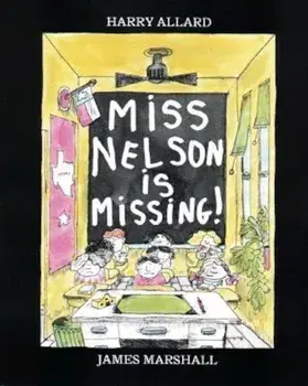 Miss Nelson Is Missing!, Paperback/Harry G. Allard