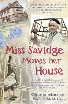 Miss Savidge Moves Her House, Paperback/Christine Adams