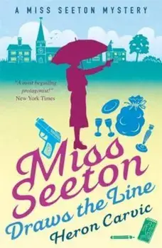 Miss Seeton Draws the Line, Paperback/Heron Carvic
