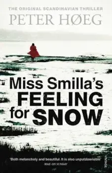 Miss Smilla's Feeling For Snow, Paperback/Peter Hoeg