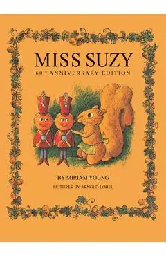 Miss Suzy: 60th Anniversary Edition - Miriam Young