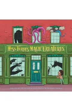 Miss Turie's Magic Creatures - Joy Keller